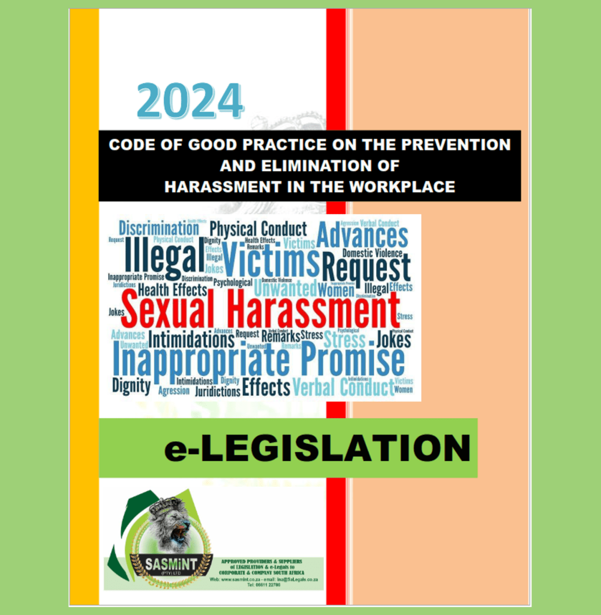 CODE OF GOOD PRACTICE ON THE PREVENTION AND ELIMINATION OF HARASSMENT IN THE WORKPLACE