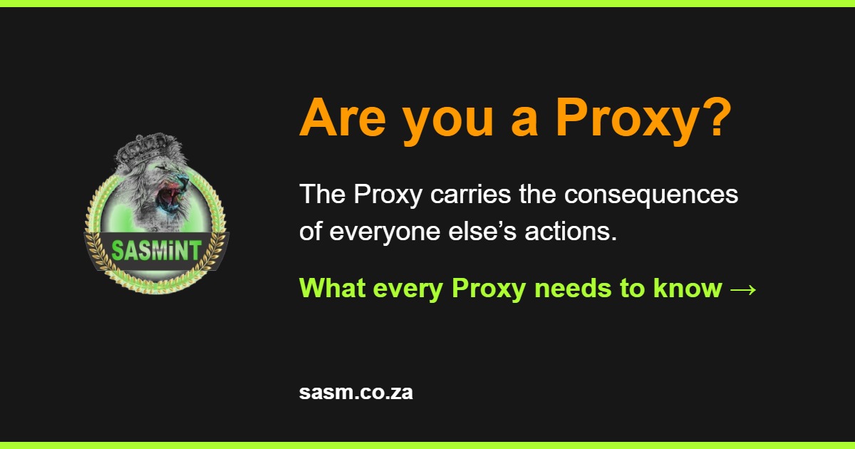 Are you a Proxy? What every Proxy needs to know. SASMiNT, sasm.co.za